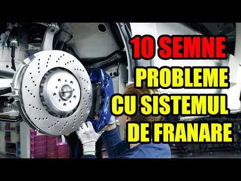 10 SEMNE CA AI PROBLEME CU SISTEMUL DE FRANARE AL MASINII