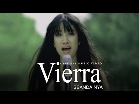 Vierra - Seandainya (Official Music Video)