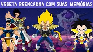 Kid Vegeta reencarna com todas suas memórias. (início temporada 1)