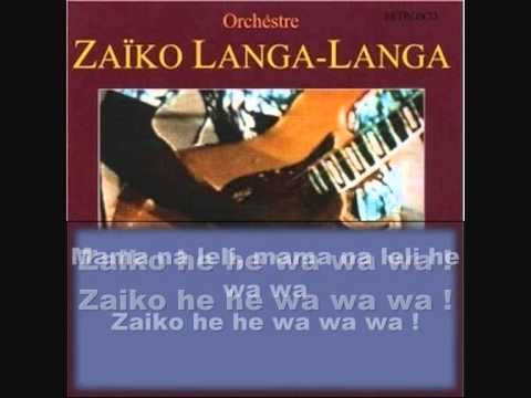 ZAIKO LANGA LANGA - ZAIKO WA WA