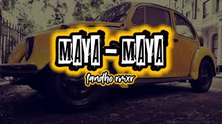 Download lagu MAYA MAYA Lagu Goyang Terbaru fandho remix mp3