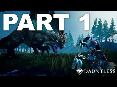 Dauntless Walkthrough Part 1