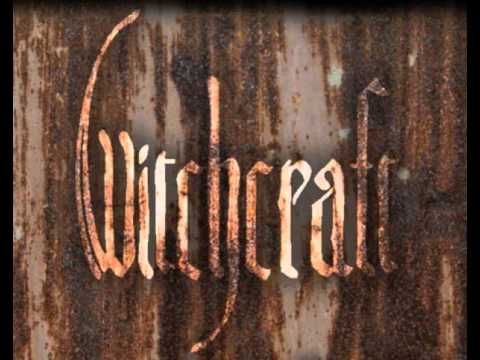 Witchcraft - Deconstruction