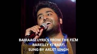 BAIRAAGI | BAREILLY KI BARFI | ARIJIT SINGH | LYRICS VIDEO