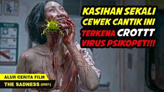 Download lagu EVERYONE IS A PSYCHOPET - THE SADNESS (2021) Movie Storyline mp3