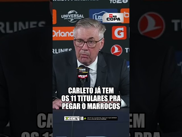 Ancelotti revela já ter equipe titular para enfrentar Marrocos na estreia da Copa | CNN ESPORTES