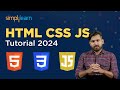 HTML CSS JS Tutorial 2024 | Learn Basics Of HTML, CSS And JS In 9 Hours | Simplilearn