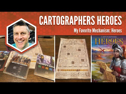 Cartographers Heroes: My Favorite Game Mechanism