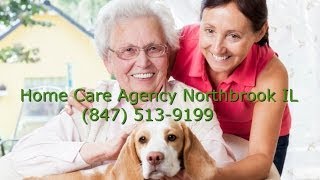 preview picture of video 'Home care agency Northbrook IL'