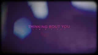 Ariana Grande - Thinking Bout You (Lyric Video)