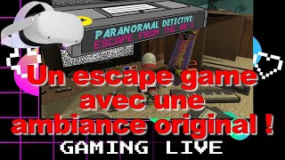 Paranormal Detective: Escape from the 80's Un escape game avec une ambiance original !
