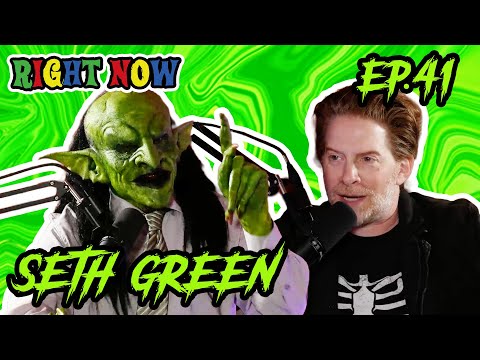 Seth Green & a Goblin Tackle Trauma | Ep 41 | Right Now Podcast