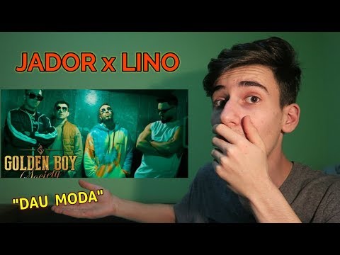 REACȚIE "JADOR x LINO GOLDEN - DAU MODA | (Official Video)"