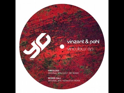 Vinzent & Pohl - Vinculous (Just_Me Remix)