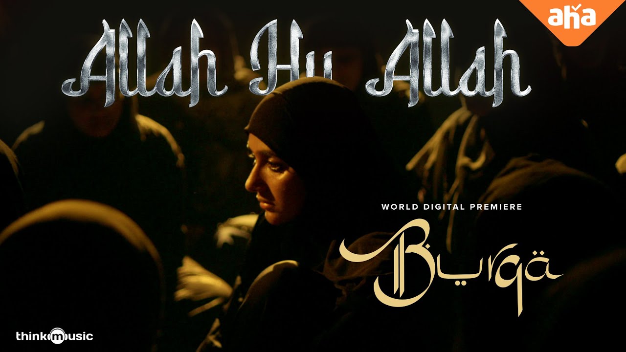 Allah Hu Allah Song Lyrics | Burqa 2023 | R. Sivatmikha