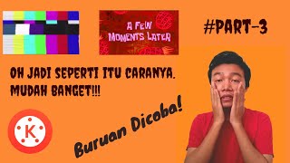 Download lagu Cara menambahkan animasi TV rusak dan A Few Moments Later di KineMaster | Part 3 mp3