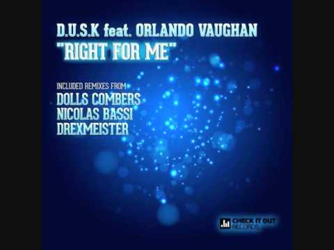 D.U.S.K feat. Orlando Vaughan - Right For Me (Nicolas Bassi Remix)