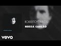 Roberto Carlos Nossa Canção Áudio Oficial