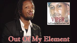 Viper &quot;You&#39;ll Cowards Don&#39;t Even Smoke Crack&quot; Review