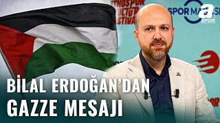 Etnospor’da Bilal Erdoğan’dan Gazze Çağrısı
