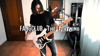 Fangclub - Lightning -  Guitar Cover