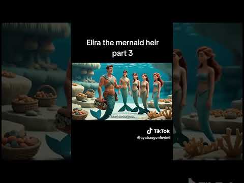 Elira the mermaid heir 3