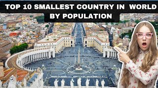 Top 10 smallest countries in the world by population | smallest countries