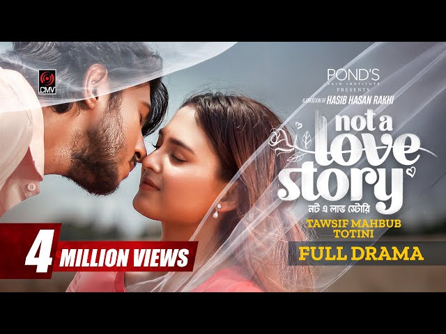 Not A Love Story | নট এ লাভ স্টোরি | Full Natok | Tawsif Mahbub | Totini | Rakhi | Bangla Natok 2026