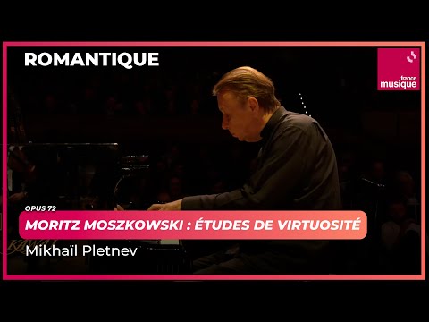 Moritz Moszkowski : Etudes de Virtuosité, opus 72 (Mikhaïl Pletnev)
