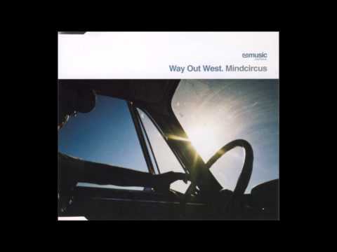 Way Out West feat. Trisha Lee Kelshall - Mindcircus (Way Out West Club Mix)