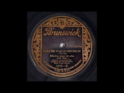 (1926) - While the Years Go Drifting By - Harold Leonard - 78 RPM - Brunswick 3255-B