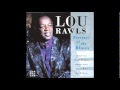 Lou Rawls - Baby what you want me to do