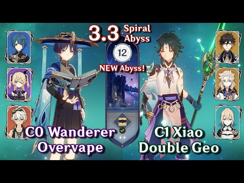 NEW Spiral Abyss 3.3 - C0 Wanderer Overvape & C1 Xiao Double Geo | Floor 12 9 Stars | Genshin Impact