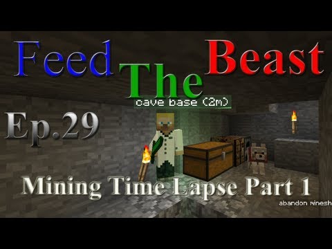 Feed thee Beast Ep.29 Mining Time Lapse Part 1