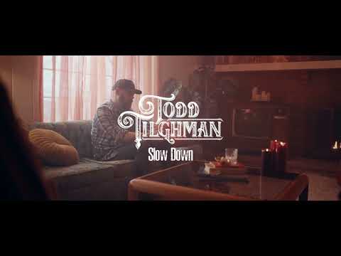 Todd Tilghman - Slow Down (Official Music Video) | Straight Arrow Records