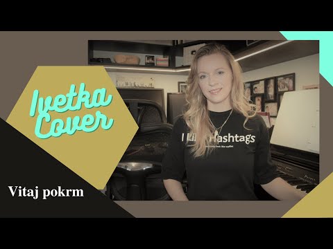 Ivetka - Vitaj pokrm (cover)