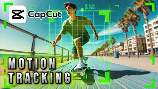 CapCut Motion Tracking Tutorial | Track Objects Easily