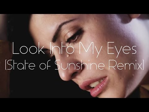 Look Into My Eyes (State of Sunshine Remix)
