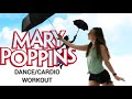 MARY POPPINS DANCE CARDIO WORKOUT