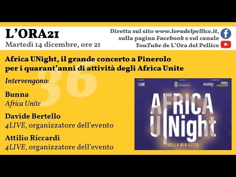 36ª puntata — Africa UNight, il grande concerto a Pinerolo per i quarant’anni di attività