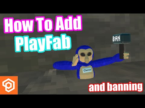 How To Add PlayFab + Banning To Your Gorilla Tag Fan Game