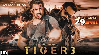 Tiger 3 Release Date Update, Salman Khan, Katrina Kaif, Emraan Hashmi, Tiger 3 Teaser, #Tiger3