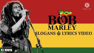 Bob Marley - slogans |Official Lyrics Video