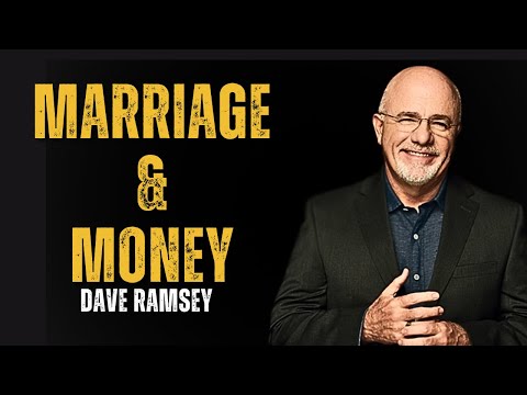 Dave Ramsey-Marriage and Money: How to Manage Finances with Your Spouse, Communicate Effectively