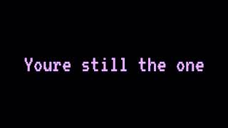 Still The One (lyric video)
