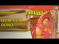 हम तुम दोनों Taraana Shailendra Singh Usha Mangeshkar Songs Mithun Chakr