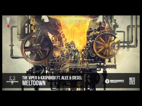 The Viper & Kasparov ft. Alee & Diesel - Meltdown (NEO093)