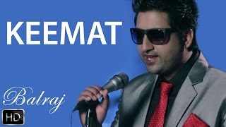 Keemat  Balraj  Feel  Latest Punjabi Songs