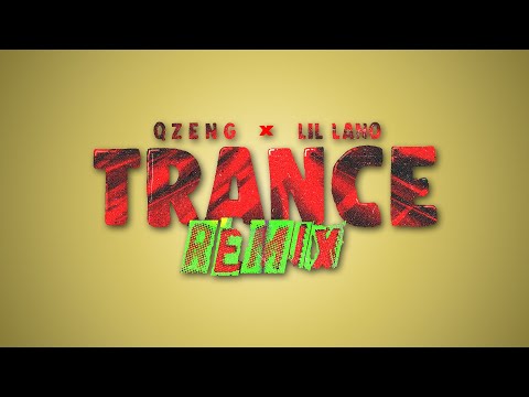 QZENG x LIL LANO - TRANCE RMX (prod. von Dokii) [Official Video]