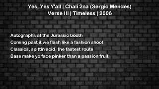 Yes, Yes Y'all - Chali 2na (Sergio Mendes) - Verse 3 - Lyrics